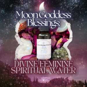 Moon Goddess Blessings: Divine Feminine Spiritual Water | Activate Your Divine Feminine Goddess Energy | Spelled for Beauty & Healing