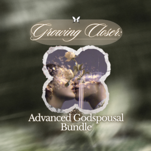 Growing Closer: Advanced Godspousal Bundle