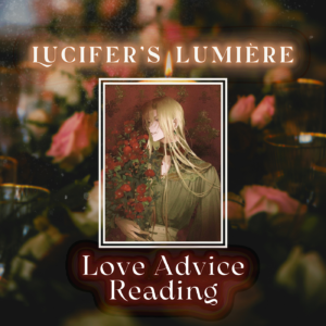 Lucifer's Lumière: Love Advice Reading
