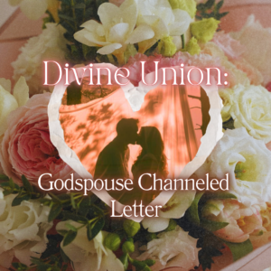 Godspouse Channeled Letter