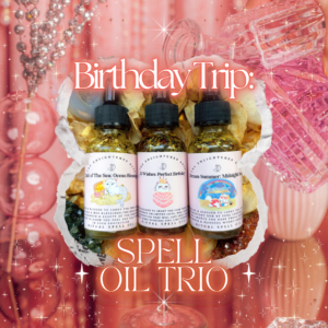25 Wishes: Birthday Trip Spell Oil Trio