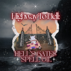 (Pre-Order) Highway To Hell: Hell's Gates Spell Oil