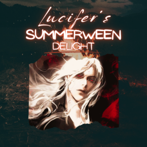 Lucifer's Summerween Delight